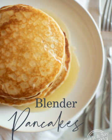 The Best Blender Pancakes! So delicious and easy to make